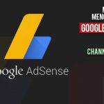 Cara Daftar Google Adsense Youtube