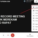 Cara Screen Record Google Meet Di Laptop