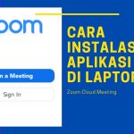 Cara Install Zoom Cloud Meeting Di Laptop